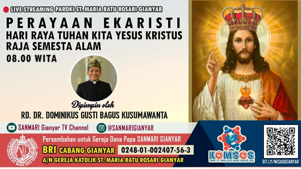 Perayaan Ekaristi Hari Raya Kristus Raja Semesta Alam