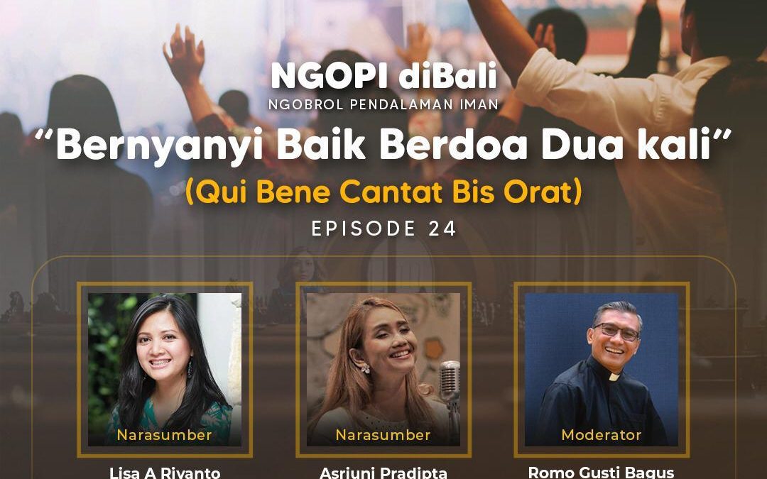 Bernyanyi Baik Berdoa Dua Kali