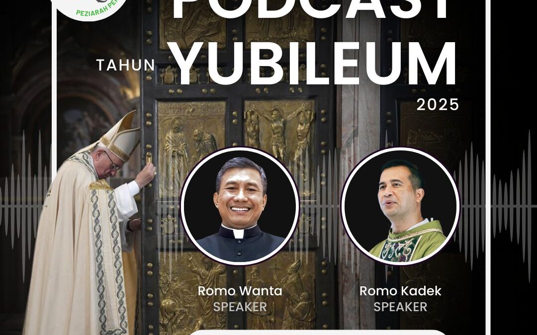 Podcast Tahun Yubileum 2025